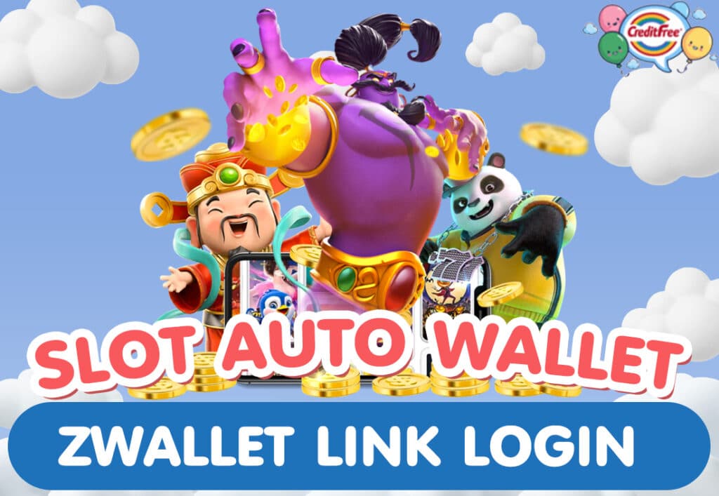 SLOT AUTO WALLET ZWALLET LINK LOGIN